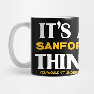 It's a Sanford Thing You Wouldn't Understand Mug